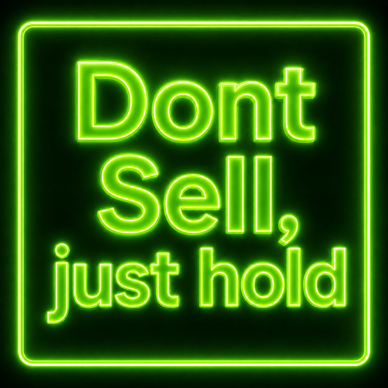 Dont Sell, just hold Reveal