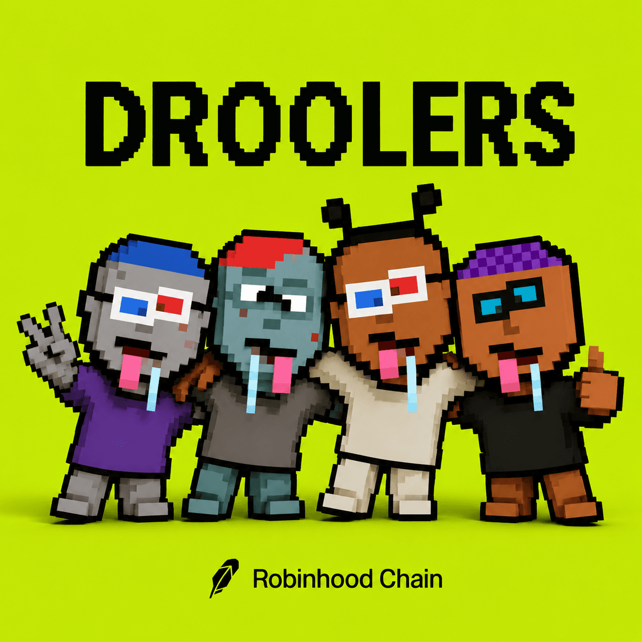 DROOLERS
