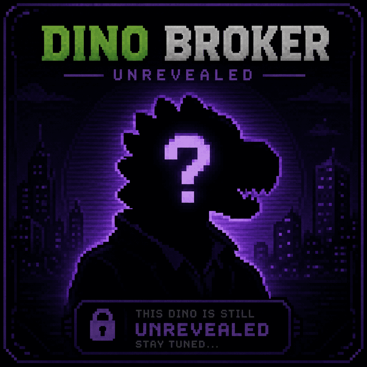 Unrevealed DinoBroker