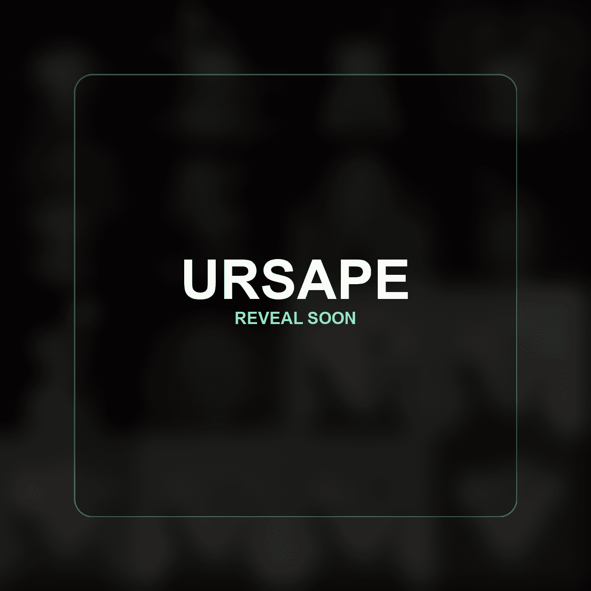 Pre-reveal URSAPE